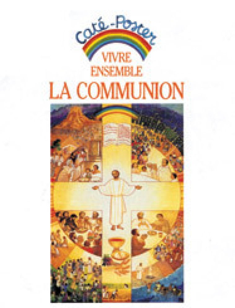 Vivre ensemble communion + poster - Maïte ROCHE, P. Vilvares - MAME