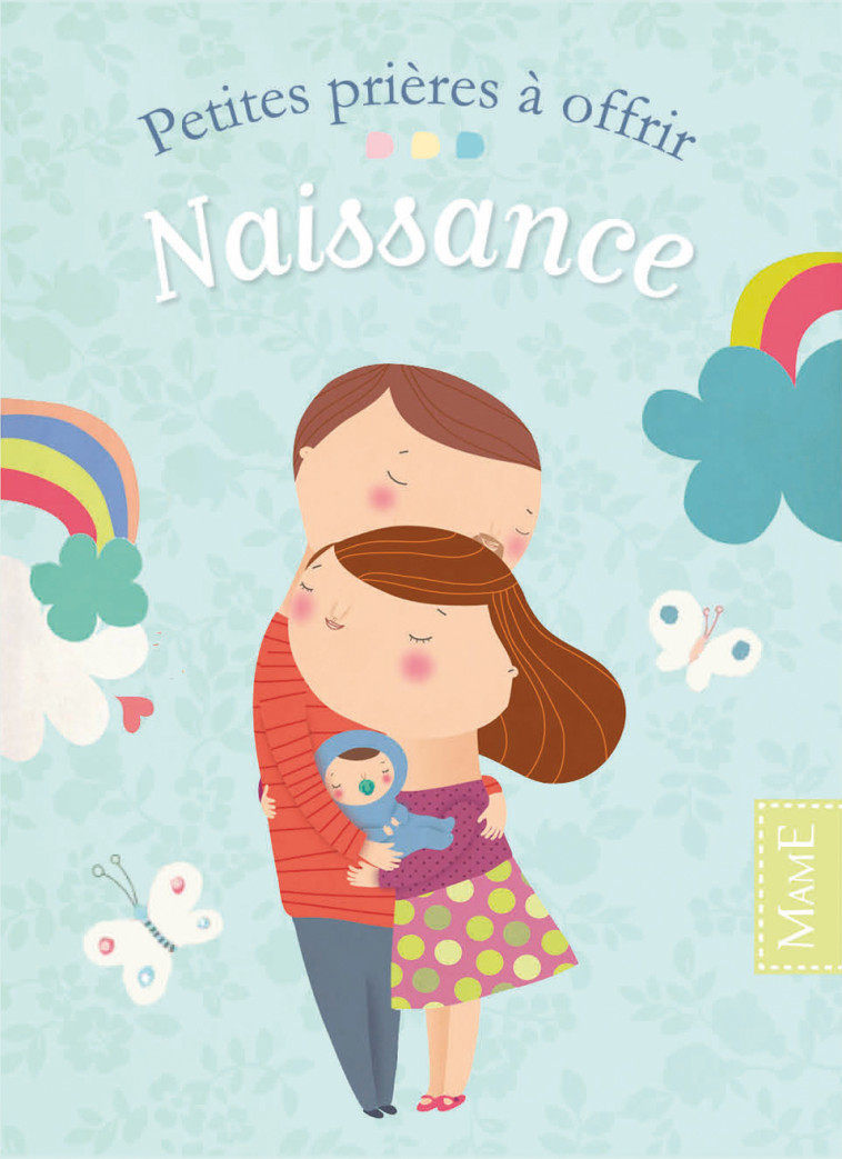 Naissance - Virginie Aladjidi, Caroline Pellissier, Sigrid Martinez - MAME