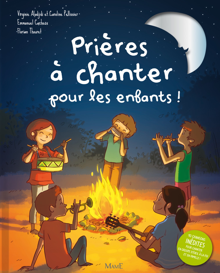 Prières à chanter pour les enfants + CD - Virginie Aladjidi, Caroline Pellissier, Florian Thouret - MAME