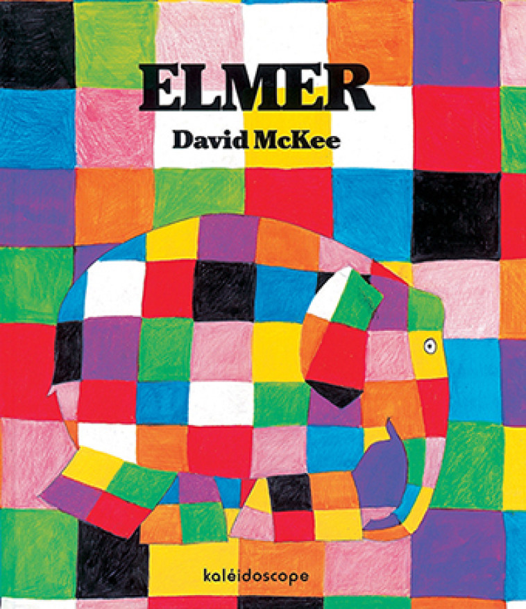 Elmer - David Mckee, Élisabeth Duval - KALEIDOSCOPE