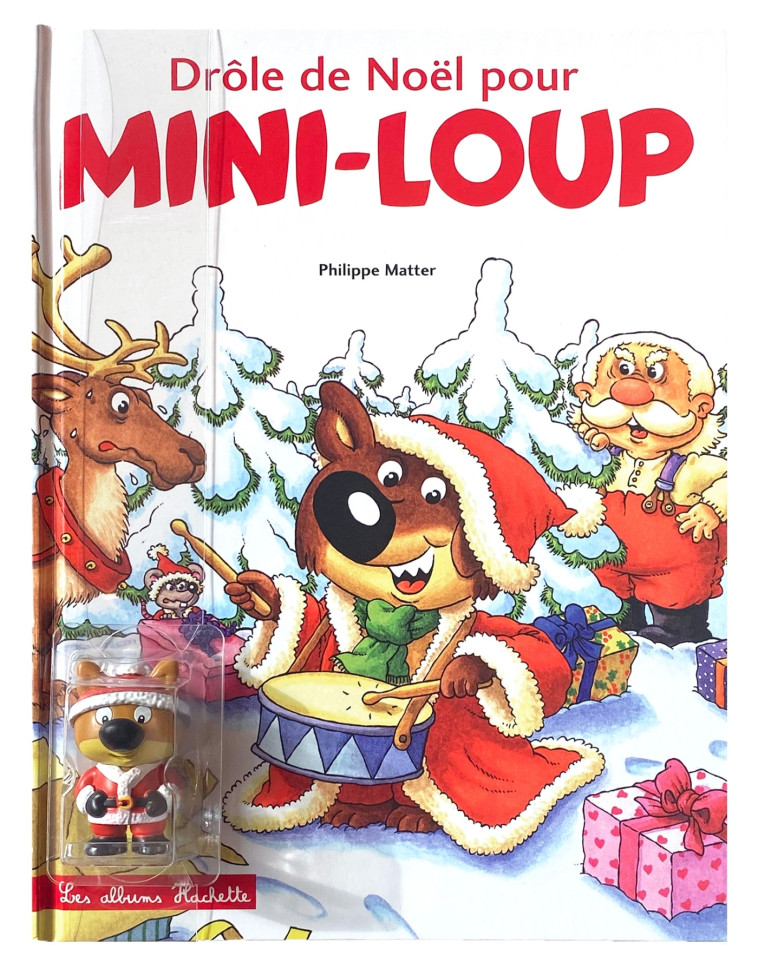 Mini-Loup - Drôle de Noël pour Mini-Loup + 1 figurine - Philippe Matter - HACHETTE ENFANT