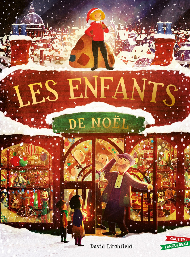 Les Enfants de Noël - David Litchfield - GAUTIER LANGU.