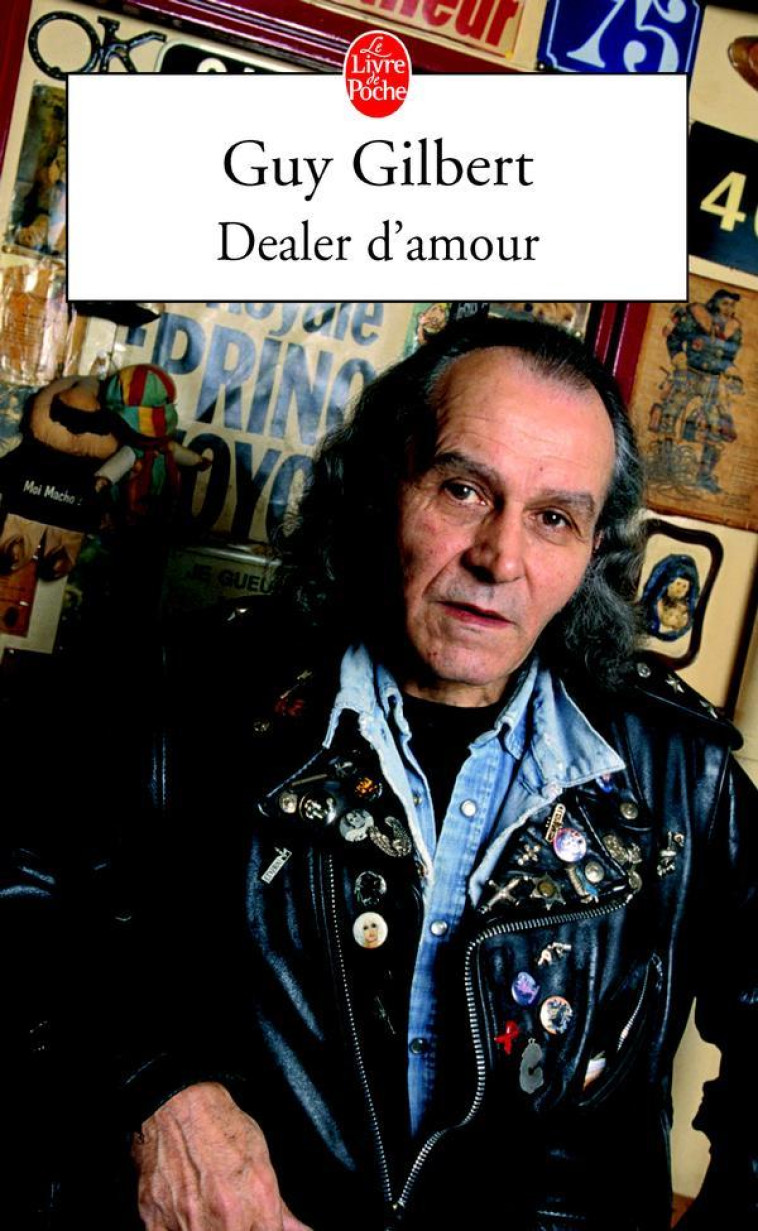 Dealer d'amour - Guy Gilbert - LGF