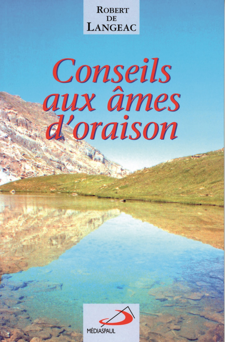 CONSEILS AUX AMES D'ORAISON - R DE LANGEAC - MEDIASPAUL