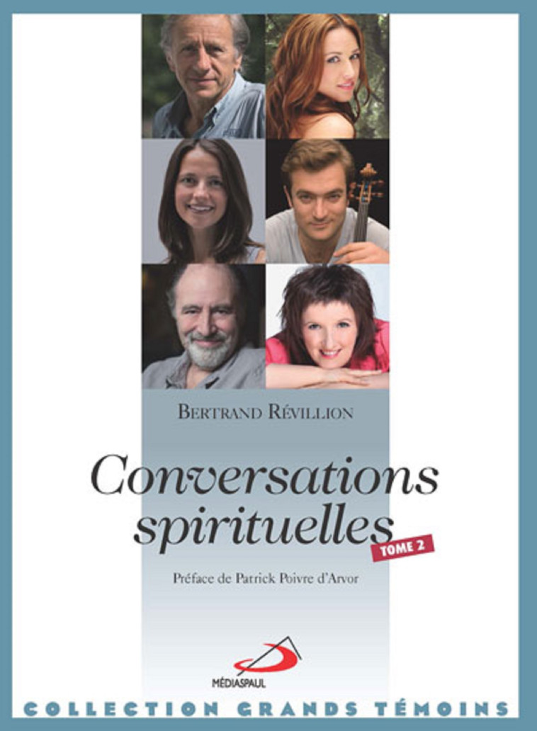 CONVERSATIONS SPIRITUELLES TOME 2 - B REVILLION - MEDIASPAUL