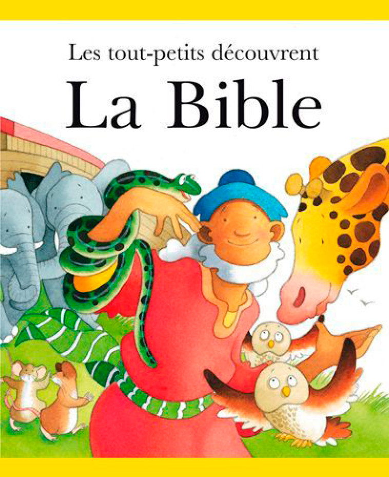 Les Tout Petits Découvrent La Bible - XXX - SIGNE