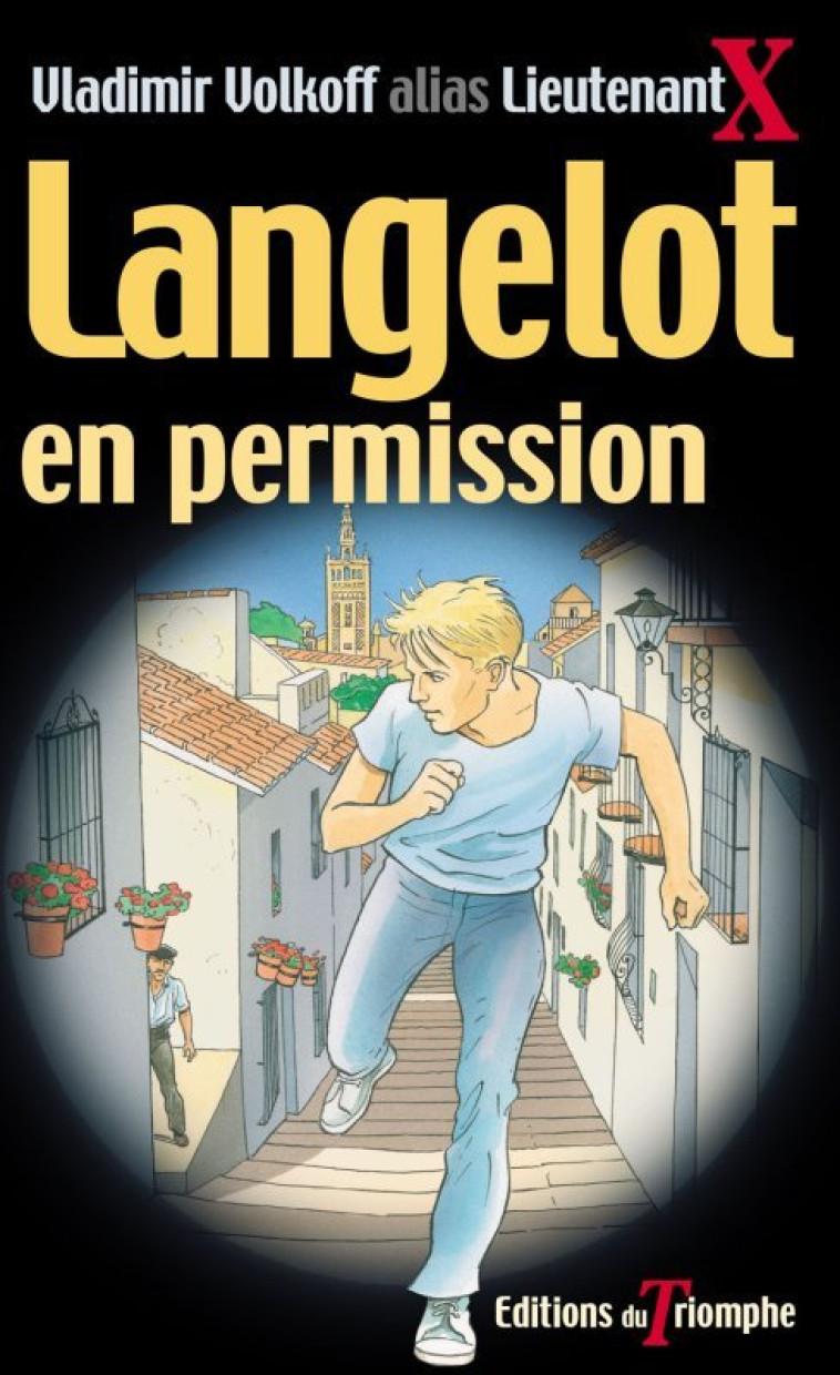 Langelot en permission - Vladimir Volkoff - TRIOMPHE