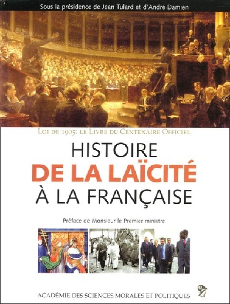 HISTOIRE DE LA LAICITE A LA FRANCAISE - DE F INSTITUT - CLD