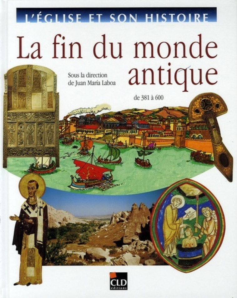 FIN DU MONDE ANTIQUE - JM LABOA - CLD