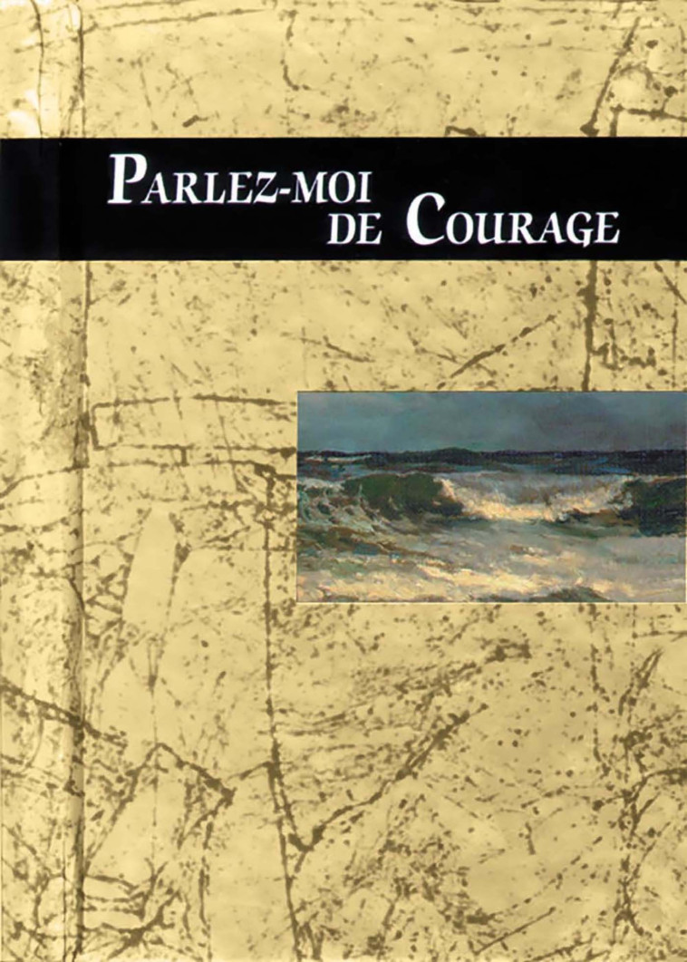 PARLEZ-MOI DE COURAGE - H EXLEY - EXLEY