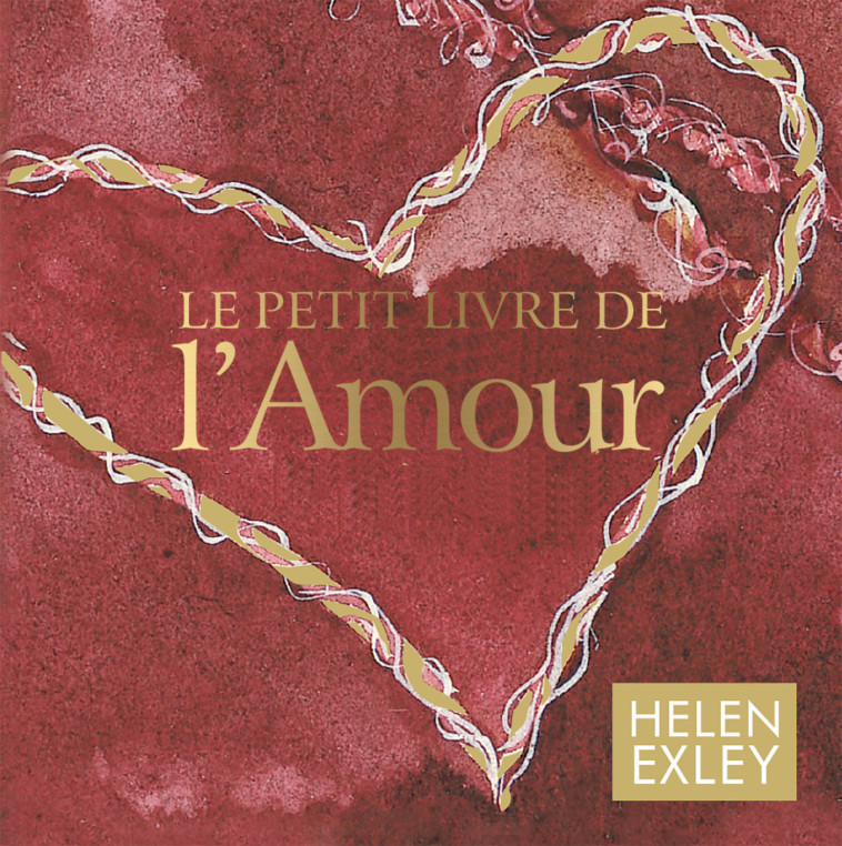 PETIT LIVRE DE L'AMOUR - H EXLEY - EXLEY