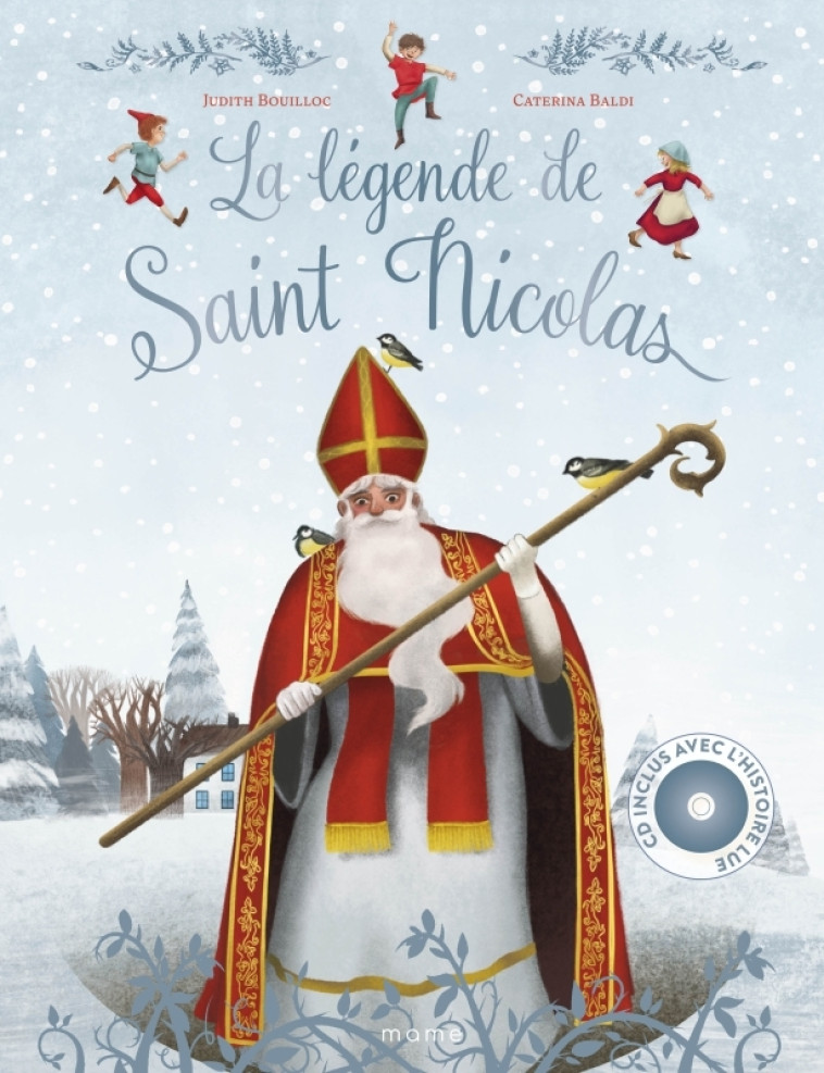 La légende de saint Nicolas - Judith Bouilloc, Caterina Baldi - MAME