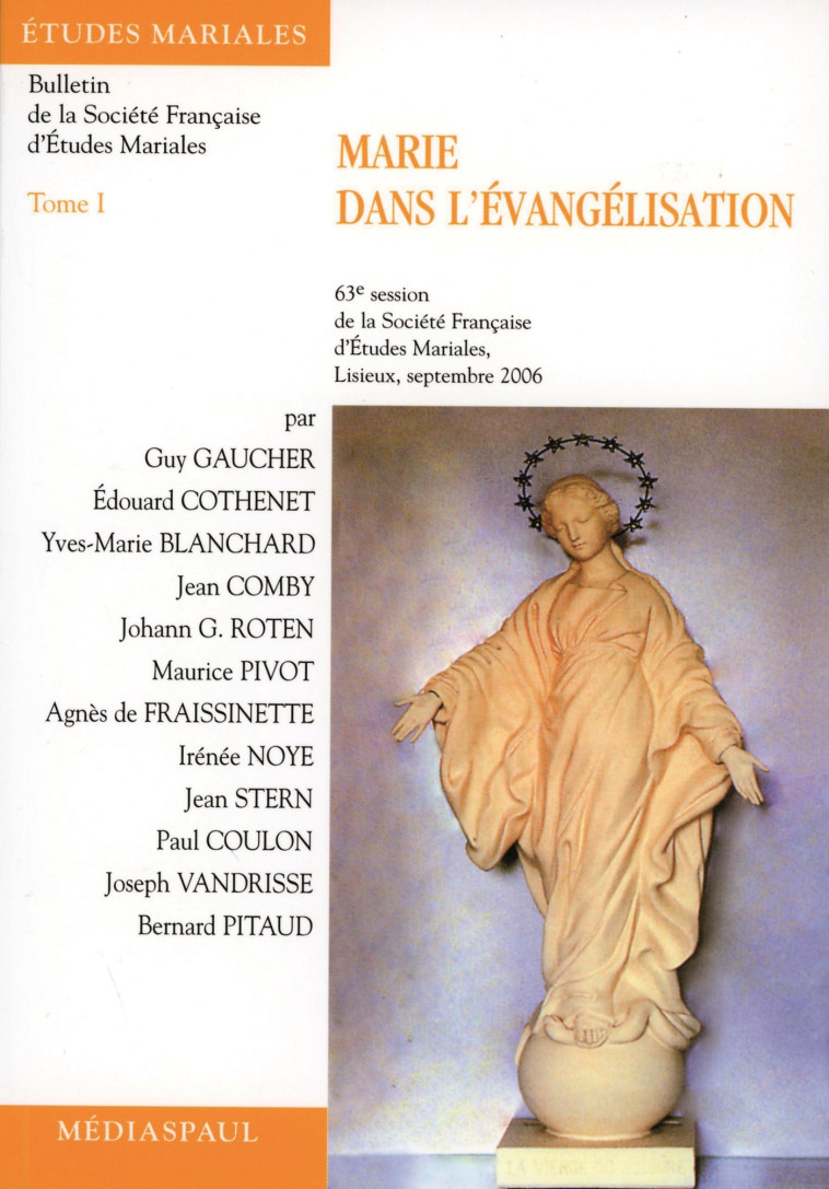 MARIE DANS L'EVANGELISATION - TOME 1 -  Collectif - MEDIASPAUL