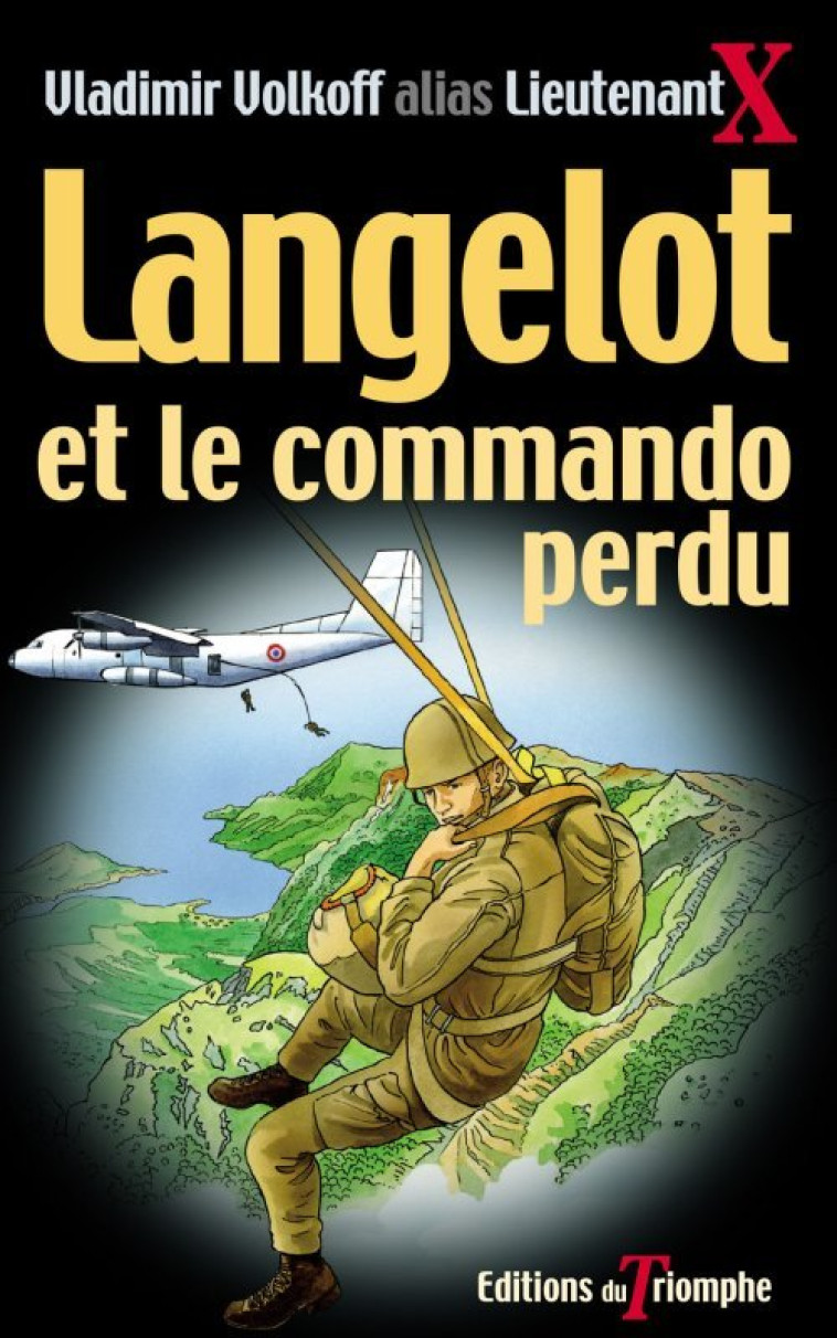 Langelot et le commando perdu - Vladimir Volkoff - TRIOMPHE