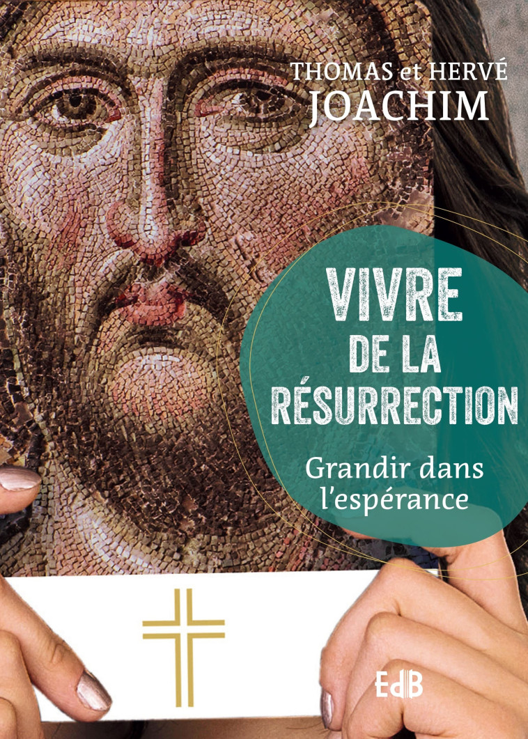 Vivre de la résurrection - Hervé Joachim, Thomas Joachim,  JOACHIM HERVE - BEATITUDES