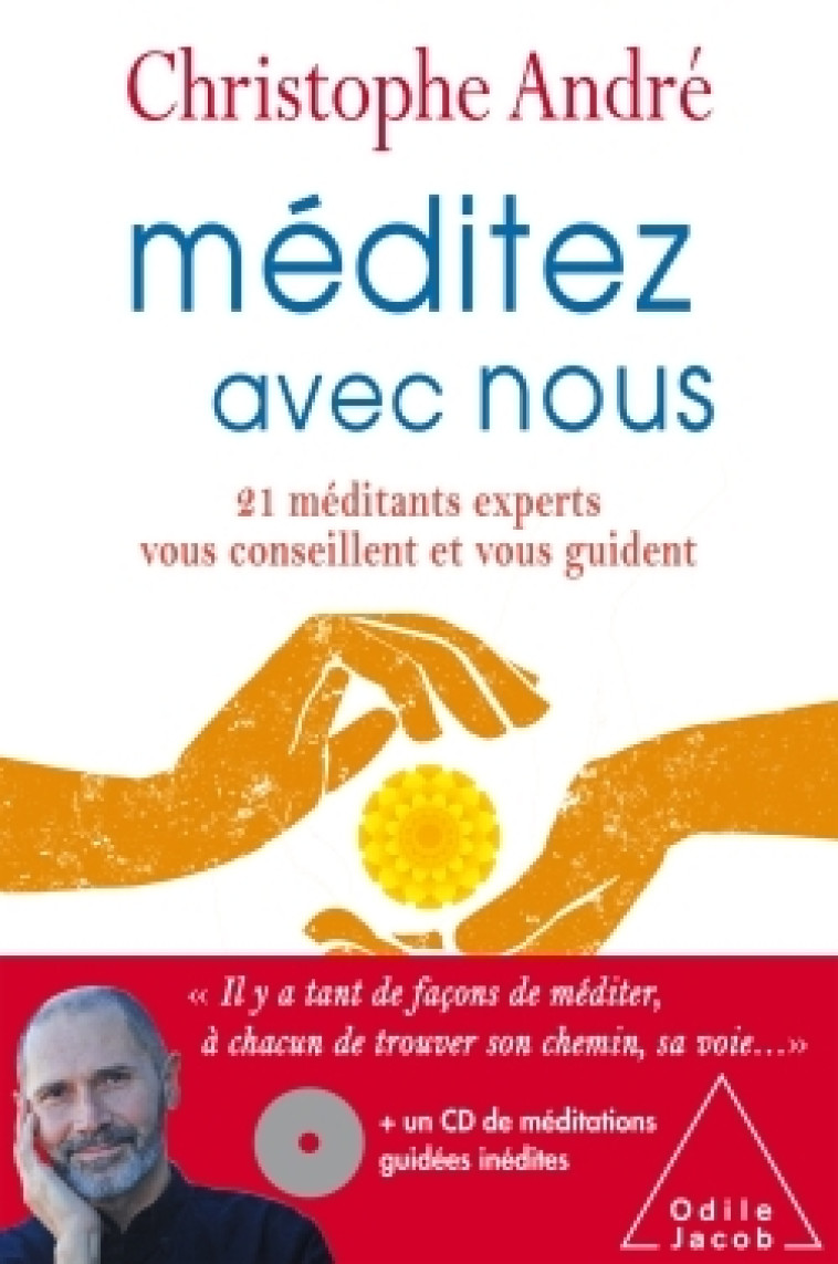 Méditez avec nous - Christophe André - JACOB