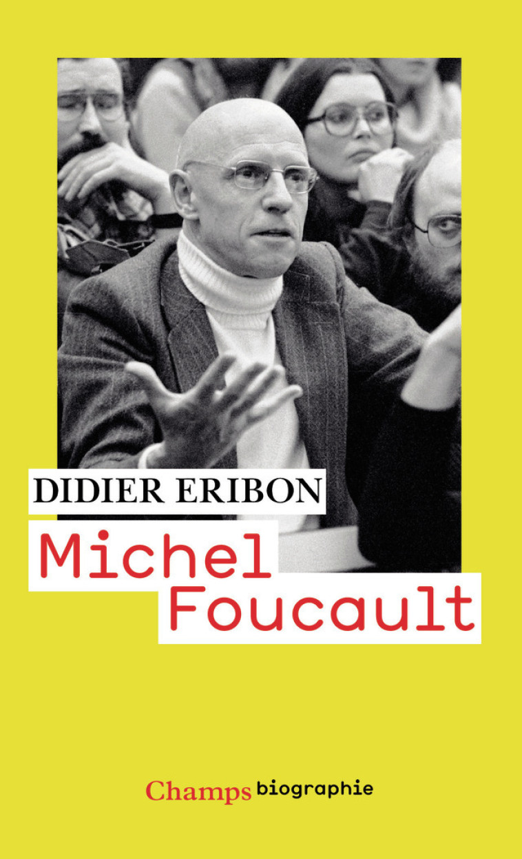 Michel Foucault - Didier Eribon - FLAMMARION