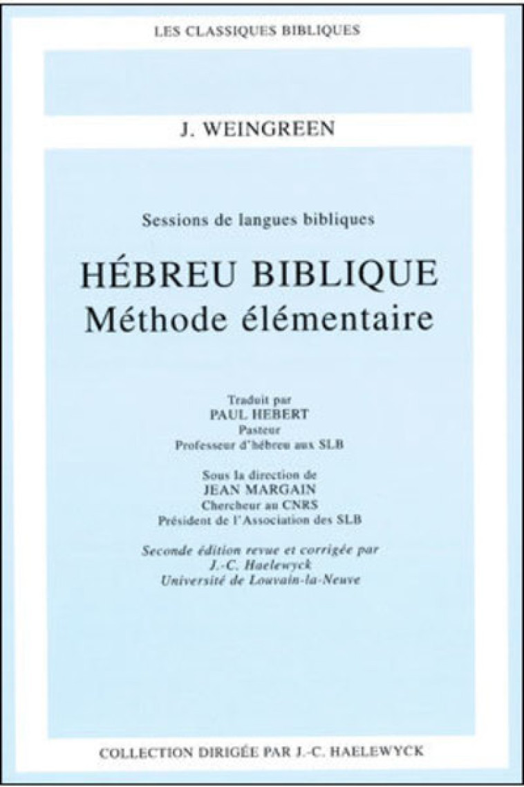 HEBREU BIBLIQUE (2E EDITION) - Jacob Weingreen, Jean Margain,  WEINGREEN JACOB,  MARGAIN JEAN - BEAUCHESNE