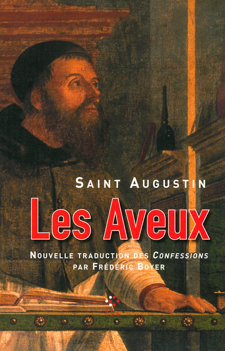 Les Aveux - Saint Augustin - POL