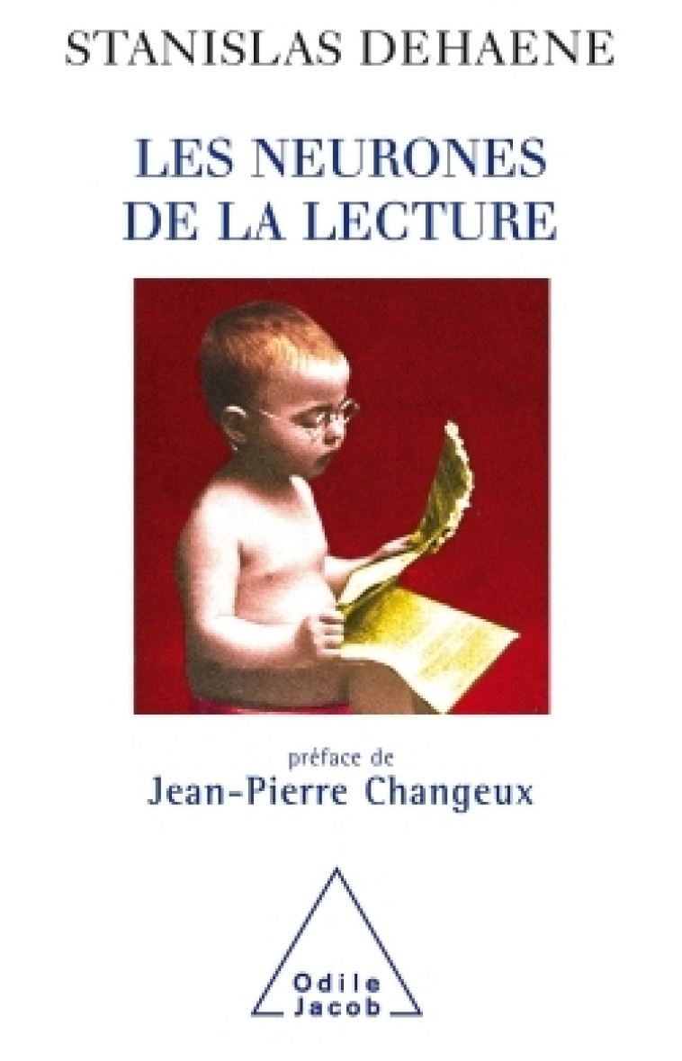 Les Neurones de la lecture - Stanislas Dehaene - JACOB