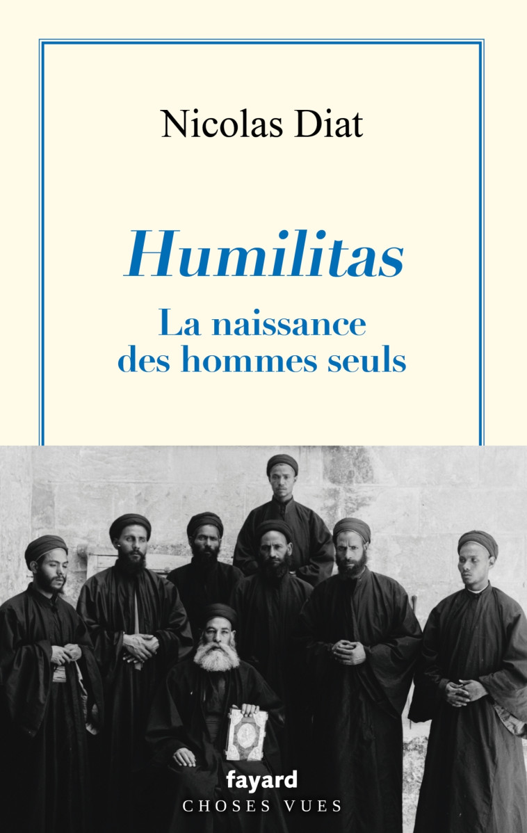 Humilitas - Nicolas Diat - FAYARD