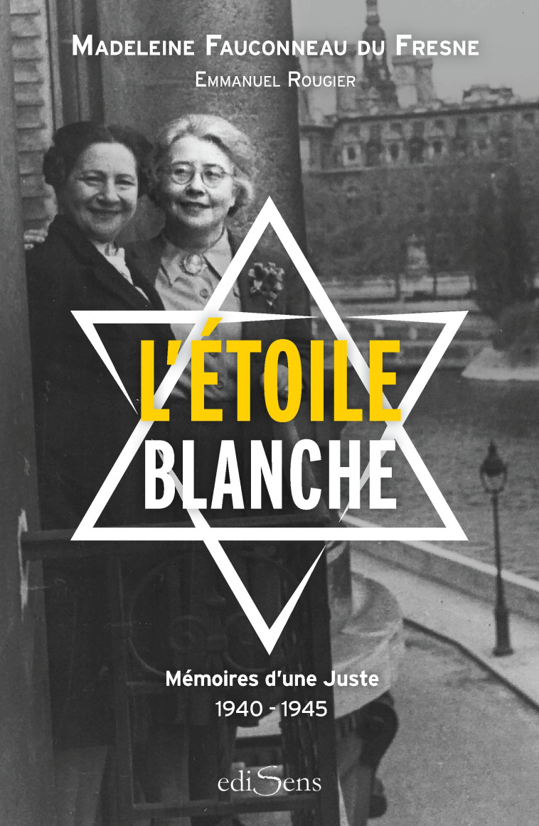 L'étoile blanche - Emmanuel Rougier, Madeleine Fauconneau du Fresne - EDISENS