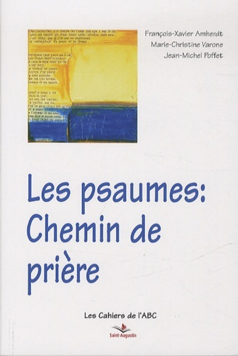 Les Psaumes: Chemin de prière - FX AMHERDT, François-Xavier Amherdt - SAINT AUGUSTIN