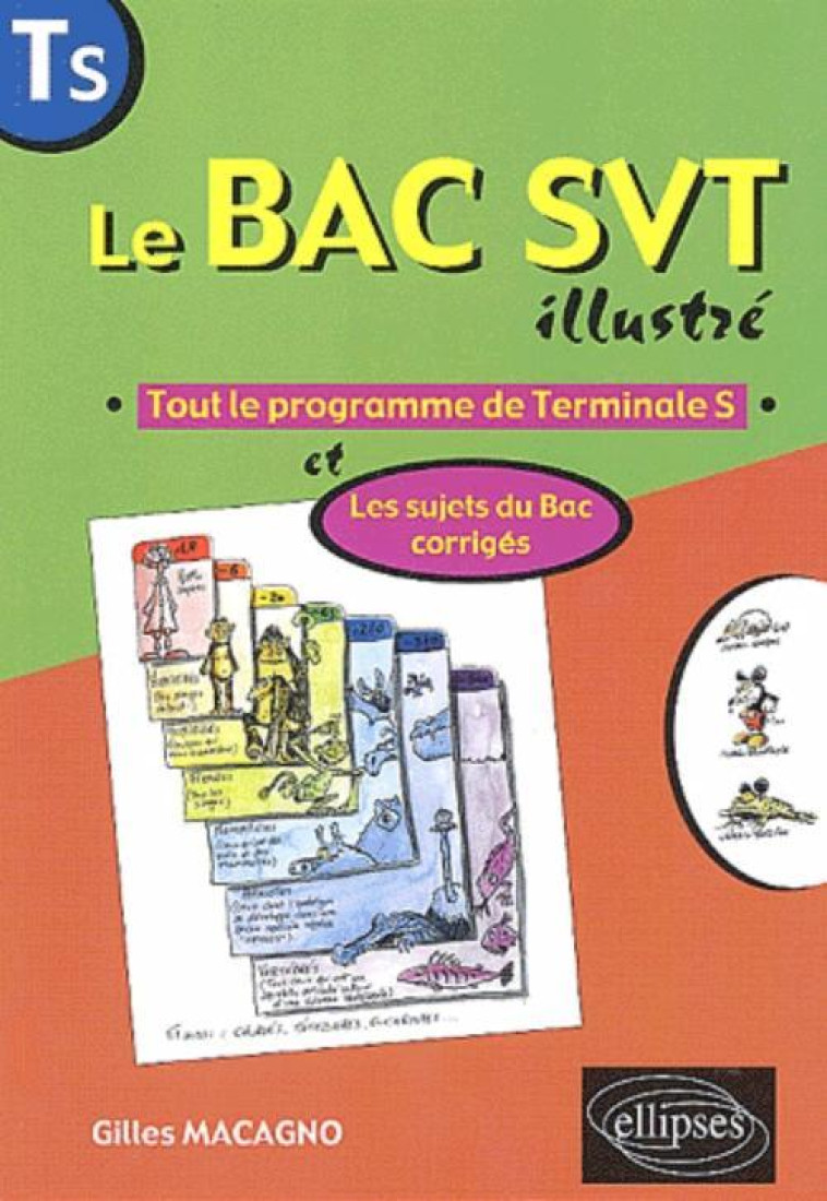 Le BAC SVT illustré - Gilles Macagno - ELLIPSES