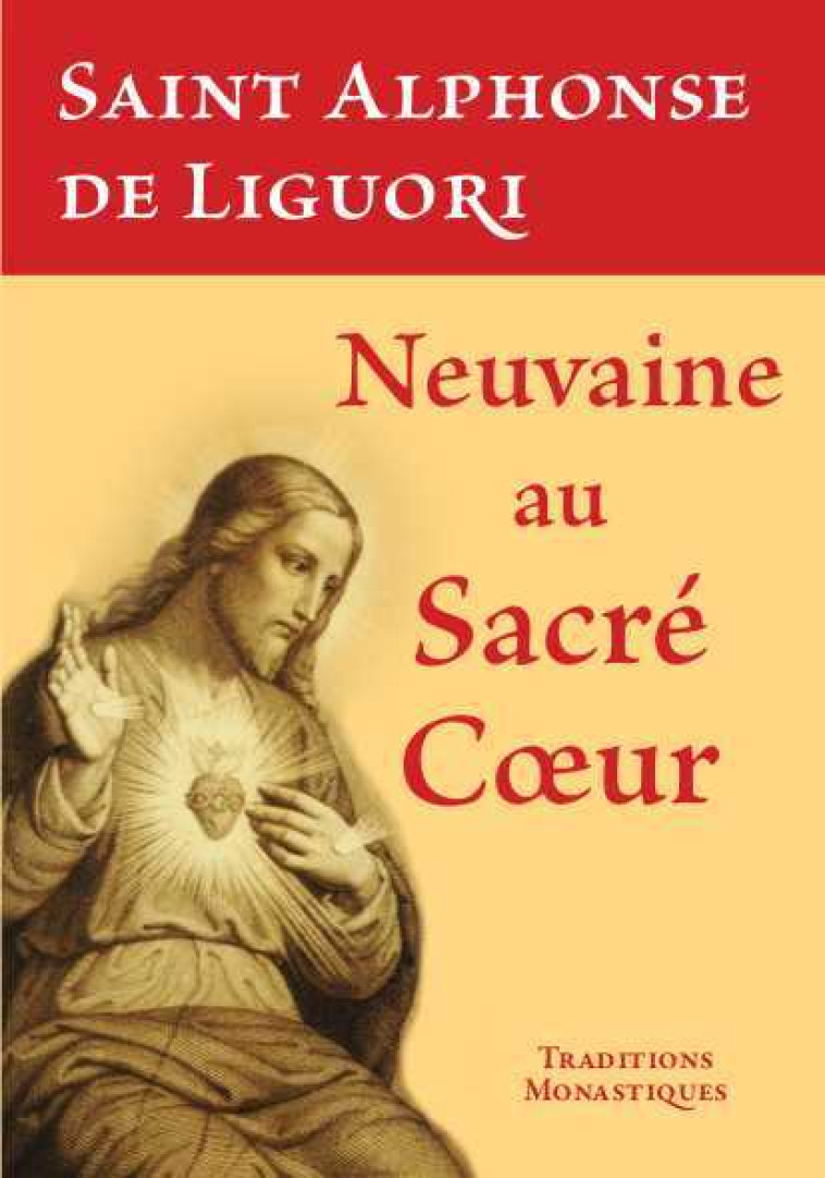 Neuvaine au Sacré-Coeur - Alphonse de Liguori - TRA MONASTIQUES