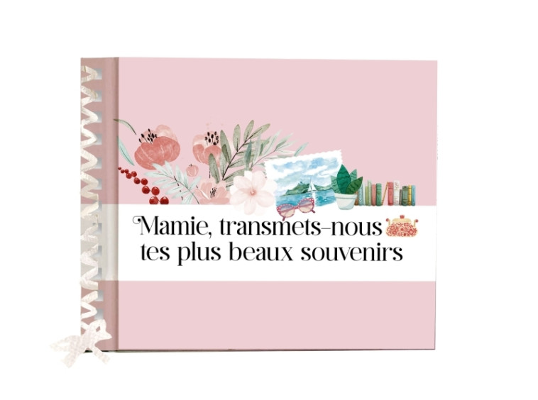 Mamie, transmets-nous tes plus beaux souvenirs - XXX - 365 PARIS