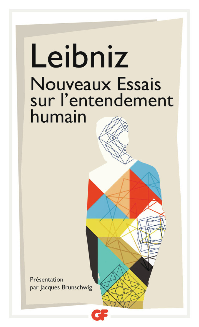 Nouveaux Essais sur l'entendement humain - Gottfried Wilhelm Leibniz, Jacques Brunschwig - FLAMMARION