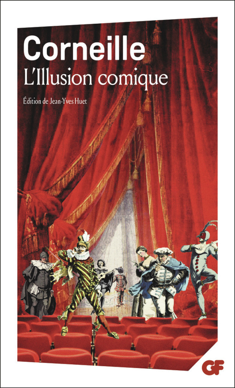 L'Illusion comique - Pierre Corneille - FLAMMARION
