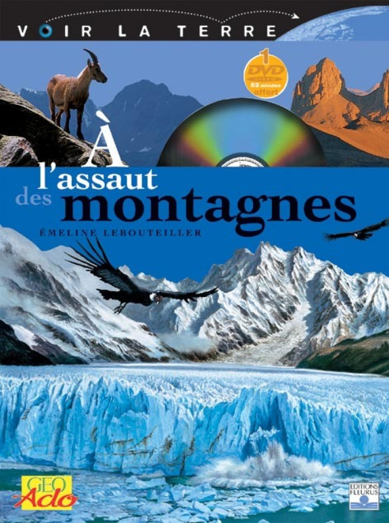 À l'assaut des montagnes - Emeline Lebouteiller - FLEURUS