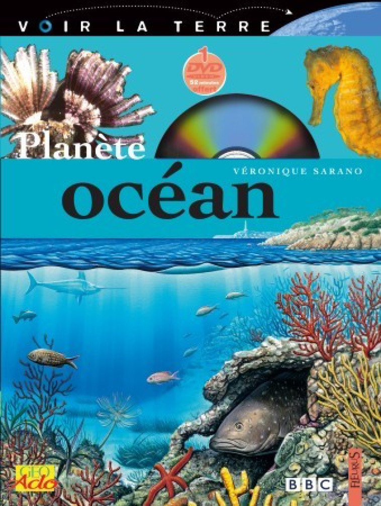 LA PLANETE OCEAN - Véronique Sarano - FLEURUS