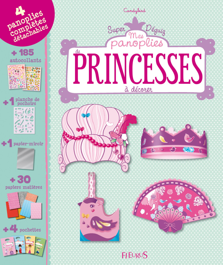 Mes panoplies de princesses - Candybird Candybird,  Candybird - FLEURUS