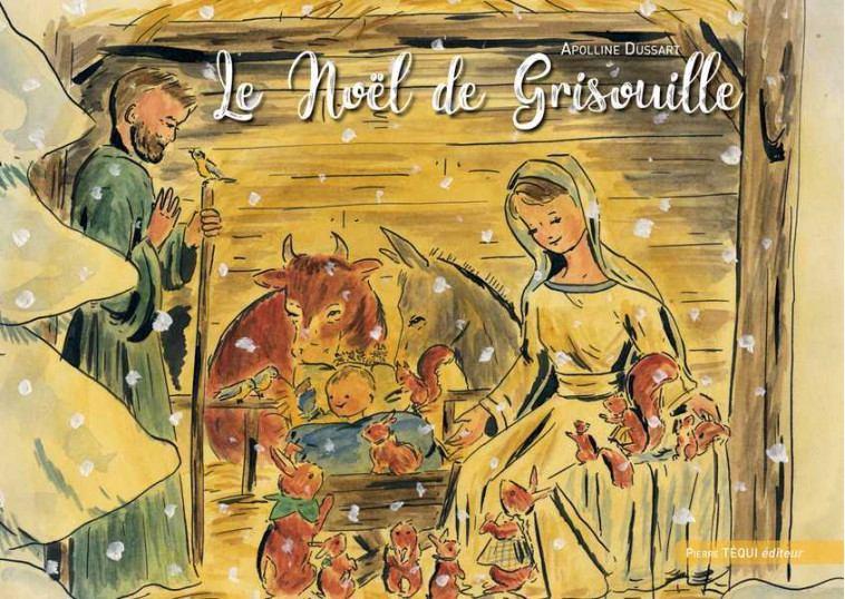 Le Noël de Grisouille - Apolline DUSSART - TEQUI