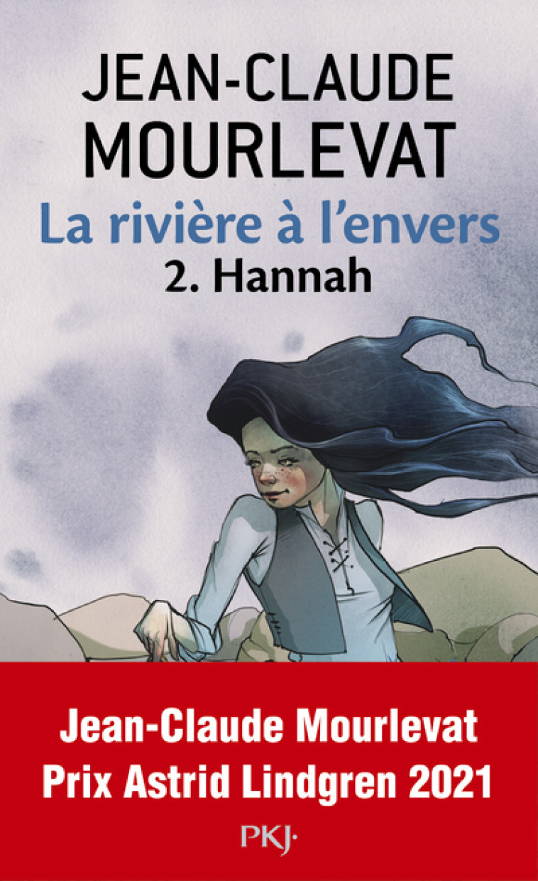 La rivière à l'envers - tome 2 Hannah - Jean-Claude Mourlevat, Marc Taraskoff - POCKET JEUNESSE