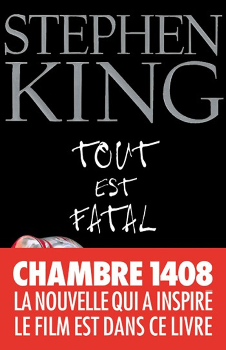 Tout est fatal - Stephen King, William Olivier Desmond - ALBIN MICHEL