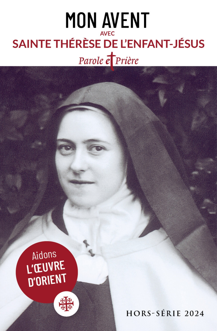 Mon avent 2024 avec sainte Thérèse de l'Enfant-Jésus -   - ARTEGE PRESSE