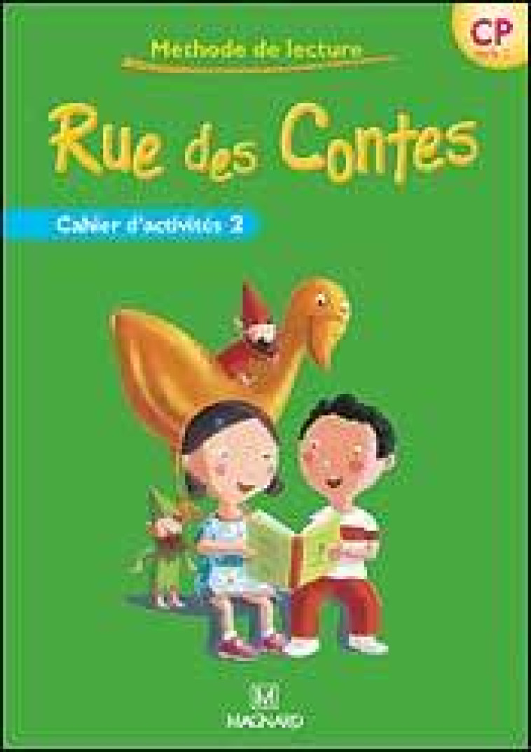 Rue des Contes CP  - Cahier d'activités 2 - Liliane Baron, Angélique Condominas - MAGNARD