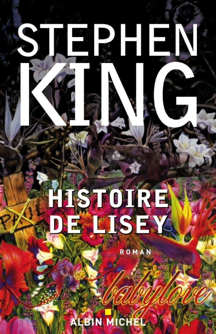 Histoire de Lisey - Stephen King, Nadine Gassie - ALBIN MICHEL