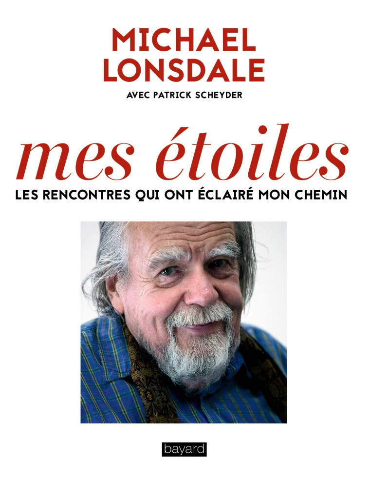 Mes étoiles - Michael Lonsdale - BAYARD ADULTE