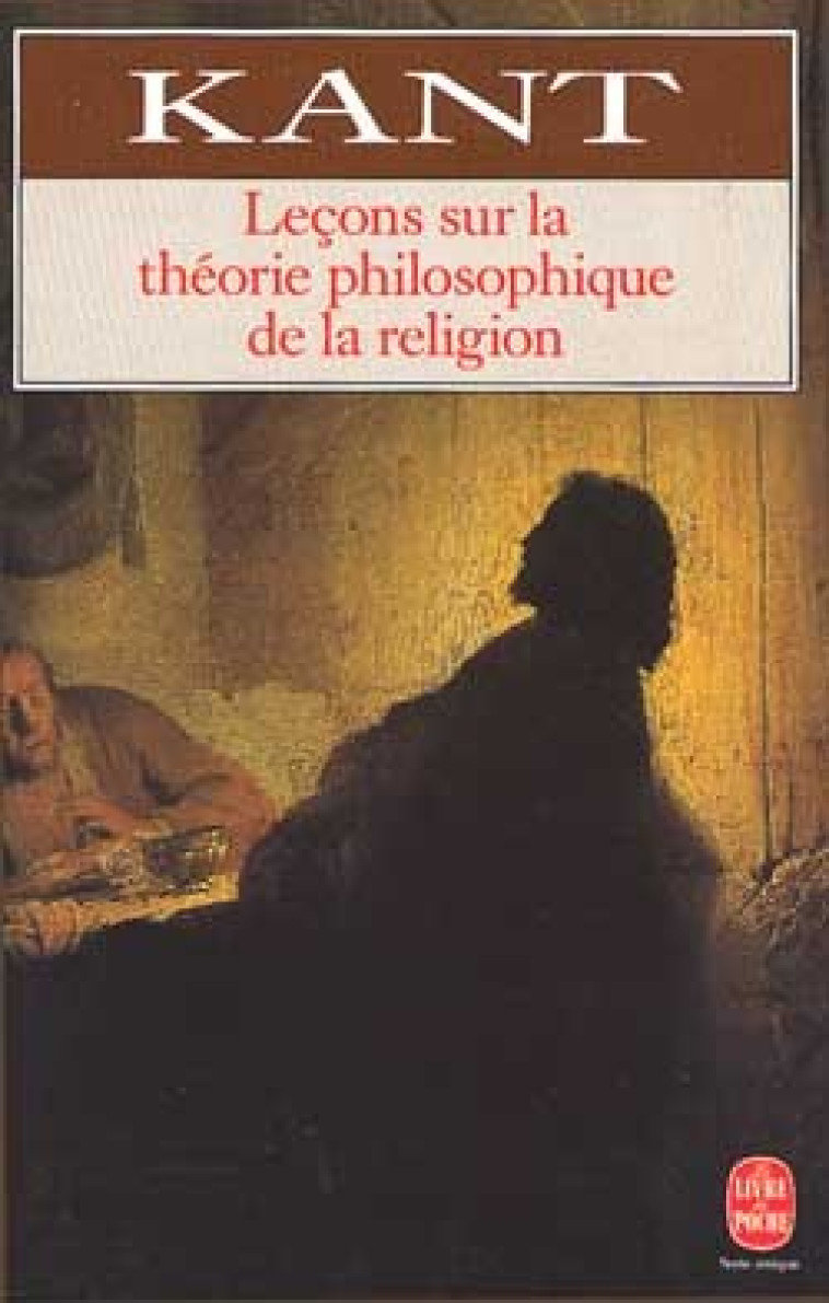 Leçons sur la philosophie de la religion - Emmanuel Kant - LGF