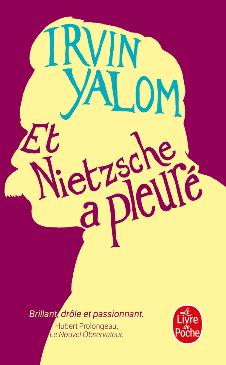 Et Nietzsche a pleuré - Irvin Yalom - LGF