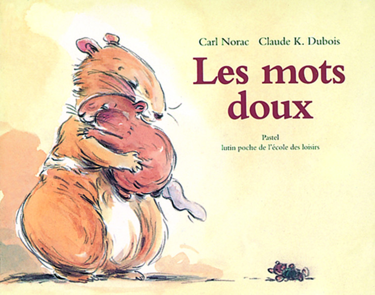 Mots doux (Les) - Carl Norac - EDL