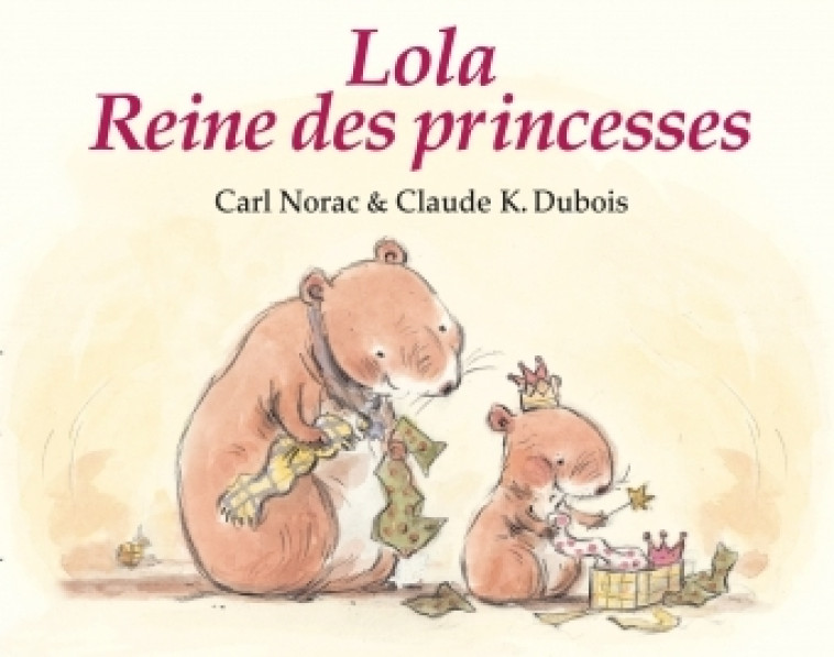 lola reine des princesses - Carl Norac - EDL