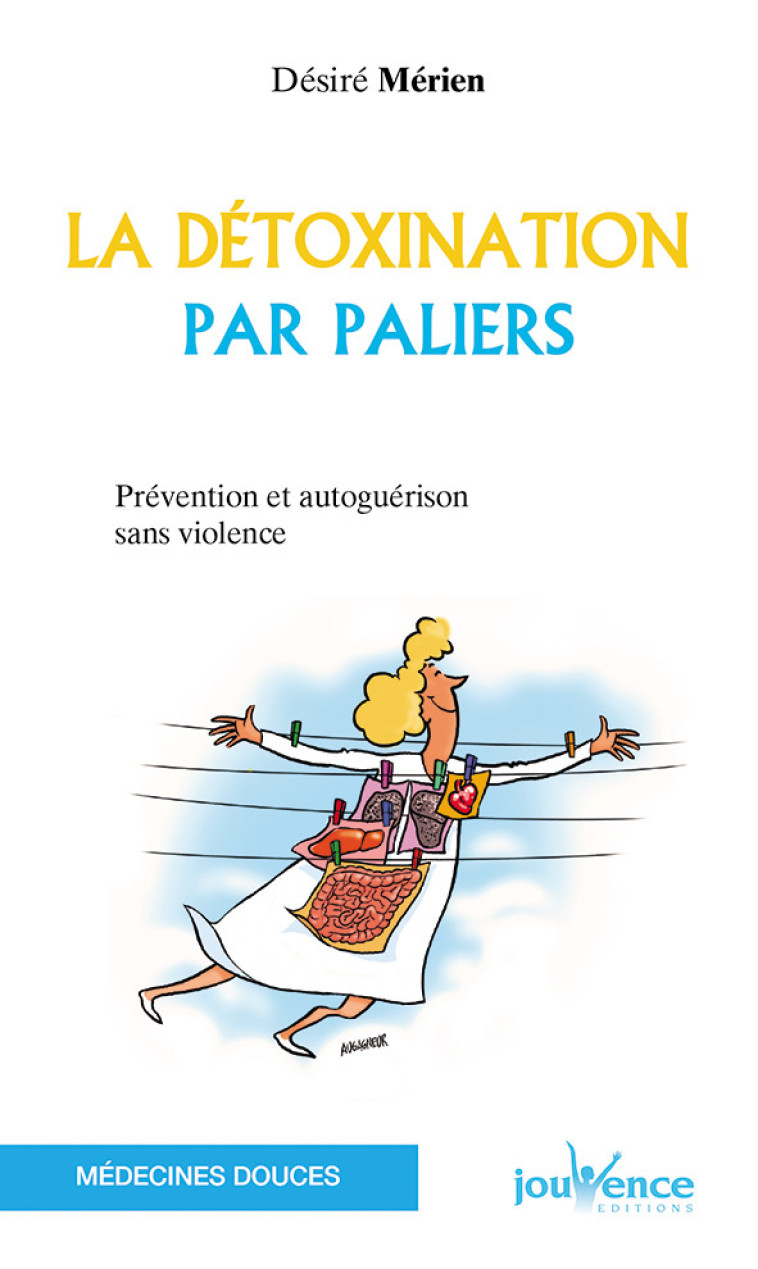 n°4 Détoxination par paliers - Désiré Mérien - JOUVENCE