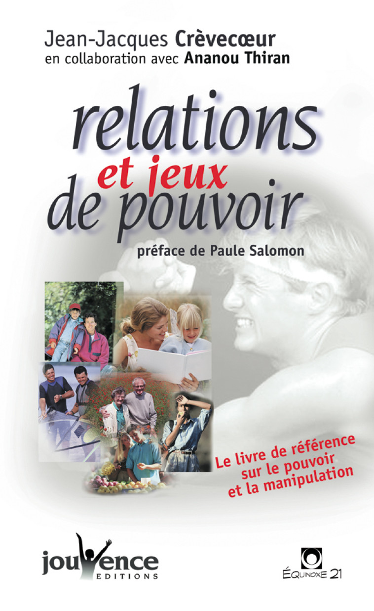 Relations et jeux de pouvoir n°1 - Jean-Jacques Crèvecoeur - JOUVENCE