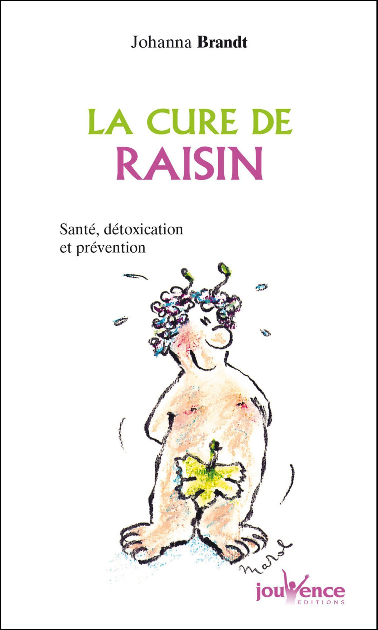 n°47 La cure de raisin - Johanna Brandt - JOUVENCE