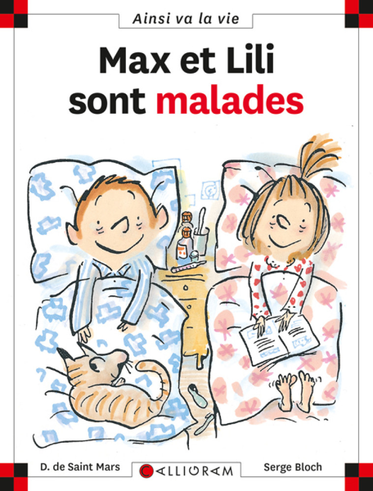 MAX ET LILI SONT MALADES - DOMINIQUE SAINT MARS (DE) - CALLIGRAM